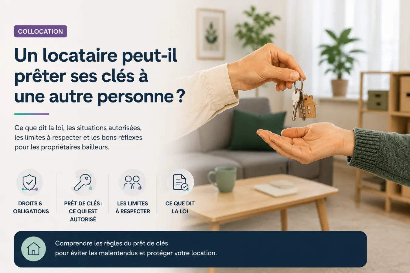 Un locataire peut-il prêter ses clés à une autre personne ?